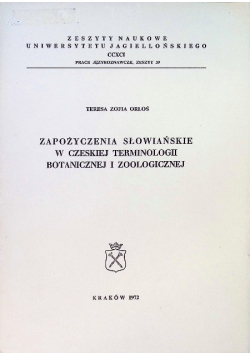 Zapożyczenia słowiańskie w czeskiej terminologii botanicznej i zoologicznej