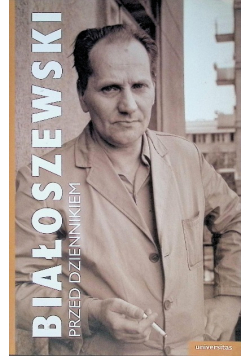 Białoszewski przed dziennikiem