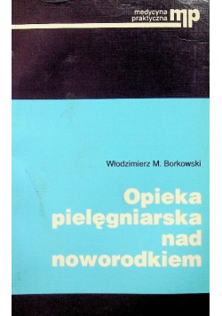 Opieka pielęgniarska nad noworodkiem