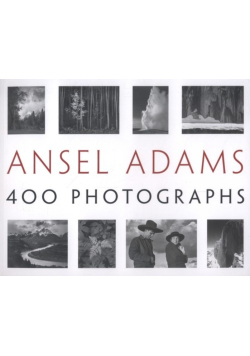 Ansel Adams' 400 Photographs
