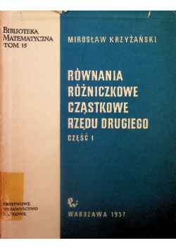 Równania różniczkowe cząstkowe rzędu drugiego Część 1