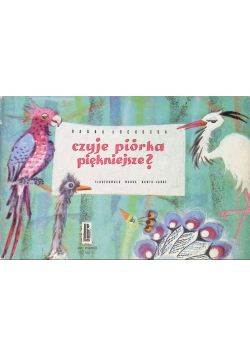 Czyje piórka piękniejsze?