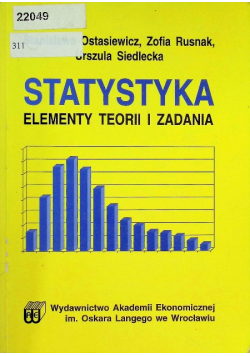 Statystyka Elementy teorii i zadania
