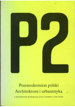 P2 Postmodernizm polski Architektura i urbanistyka