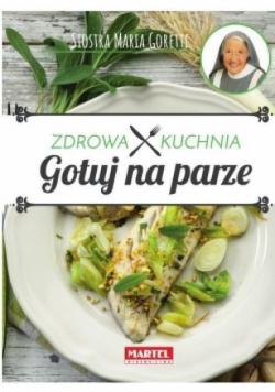 Gotuj na parze Zdrowa Kuchnia