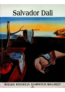 Wielka kolekcja sławnych malarzy Tom 29 Salvador Dali