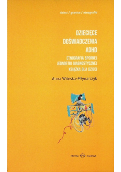 Dziecięce doświadczenia ADHD Tom 1 i 2