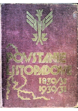 Powstanie listopadowe 1830/31 1930/31 1931 r