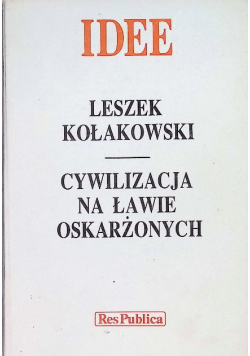 Idee Cywilizacja na ławie oskarżonych