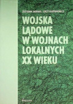 Wojka lądowe w wojnach lokalnych XX wieku