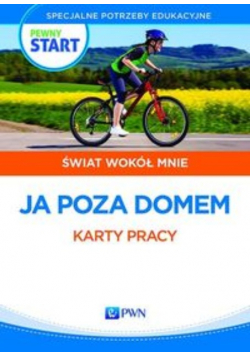 Pewny start Świat wokół mnie Ja poza domem 2