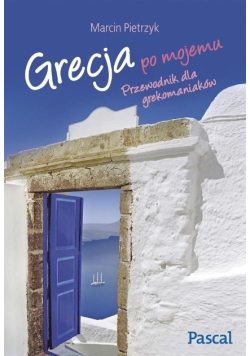 Grecja po mojemu