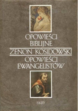 Opowieści biblijne Opowieści ewangelistów