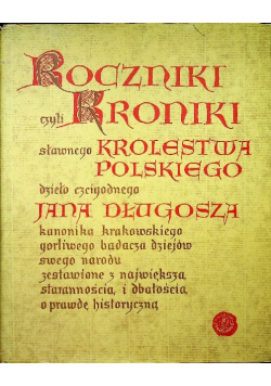 Roczniki czyli kroniki sławnego Królestwa Polskiego, Tom VII/VIII