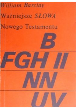 Ważniejsze słowa Nowego Testamentu