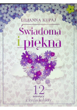 Świadoma i piękna