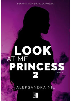 Look at Me Princess 2