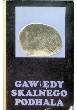 Gawędy skalnego Podhala