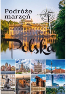 Podróże marzeń Polska