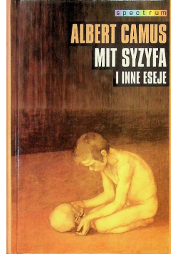Mit Syzyfa i inne eseje
