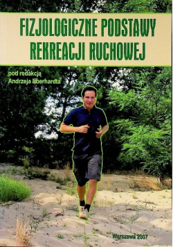 Fizjologiczne podstawy rekreacji ruchowej
