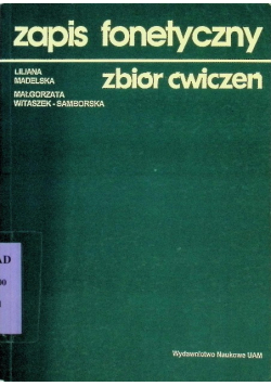 Zapis fonetyczny. Zbiór ćwiczeń
