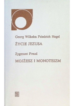 Życie Jezusa Mojżesz i monoteizm