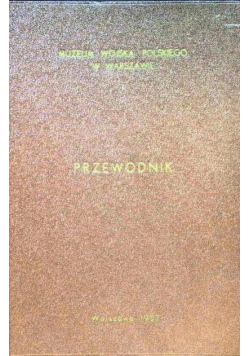 Muzeum Wojska Polskiego W Warszawie Przewodnik