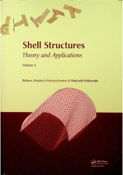 Shell Structures : Theory and Applications Volume 4
