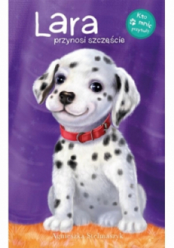 Kto mnie przytuli? Lara przynosi szczęście