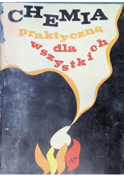 Chemia praktyczna dla wszystkich