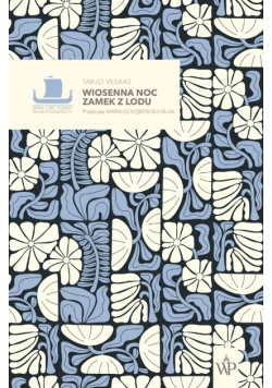 Wiosenna noc / Zamek z lodu
