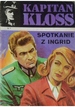 Kapitan Kloss. Spotkanie z Ingrid