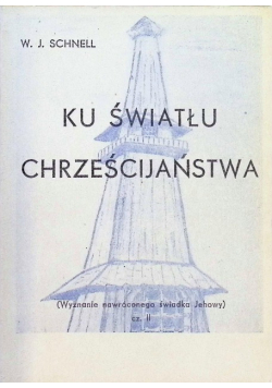 Ku światłu chrześcijaństwa
