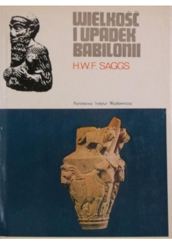 Wielkość i upadek Babilonii