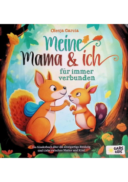 Meine Mama und ich – fur immer verbunden