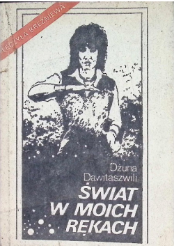 Świat w moich rękach