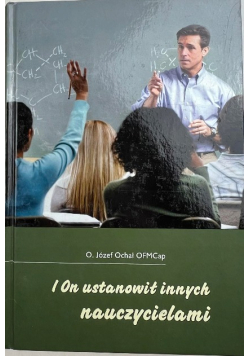 I On ustanowił innych nauczycieli