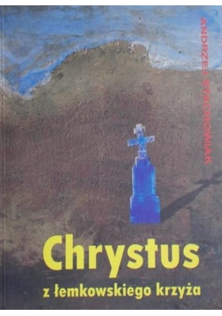 Chrystus z łemkowskiego krzyża