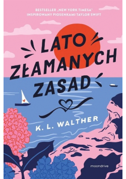 Lato złamanych zasad