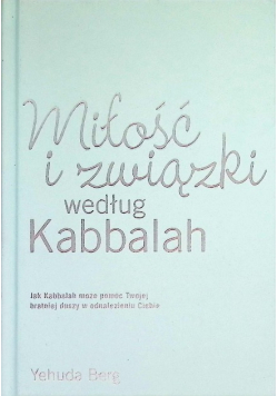 Miłość i związki według Kabbalah