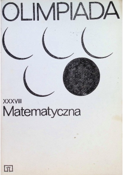 Olimpiada Matematyczna XXXVIII