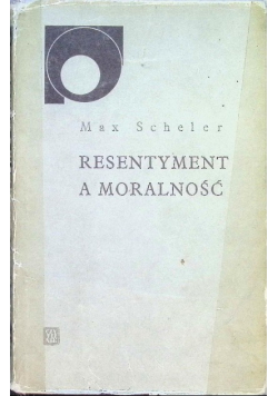 Resentyment a moralność
