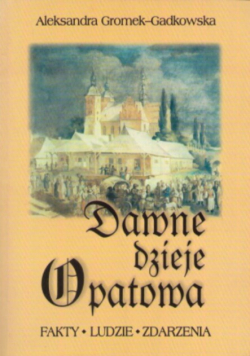 Dawne dzieje opatowa