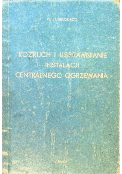 Rozruch i usprawnianie instalacji centralnego ogrzewania