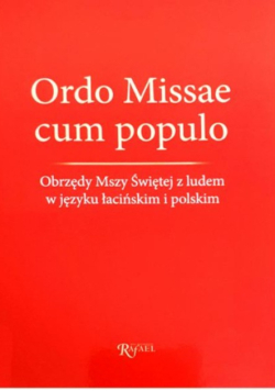 Ordo Missae cum populo obrzędy Mszy świętej z ludem w języku łacińskim i polskim