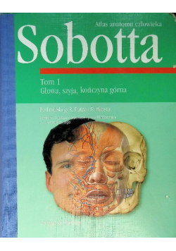 Sobotta Atlas anatomii człowieka Tom 1