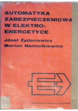 Automatyka zabezpieczeniowa w elektroenergetyce