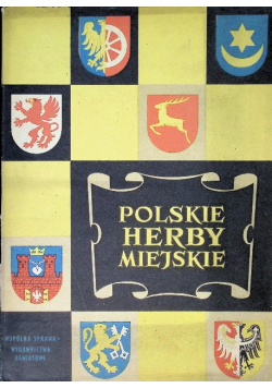 Polskie herby miejskie 32 tablice