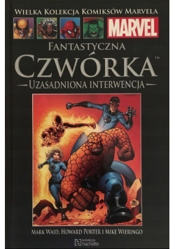 Wielka kolekcja komiksów Marvela Tom 41 Czwórka uzasadniona interwencja